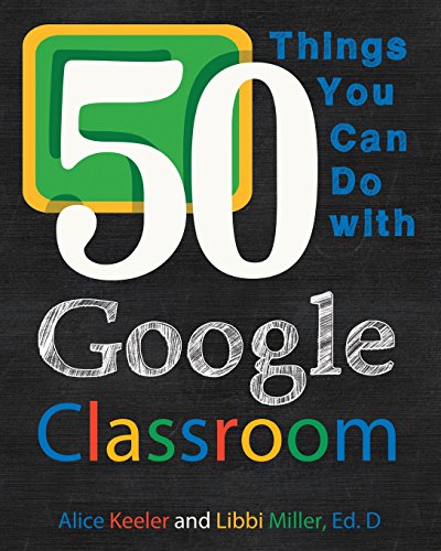 50-Things-You-Can-Do-With-Google-Classroom-0