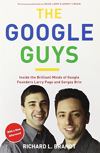 The-Google-Guys-Inside-the-Brilliant-Minds-of-Google-Founders-Larry-Page-and-Sergey-Brin-0